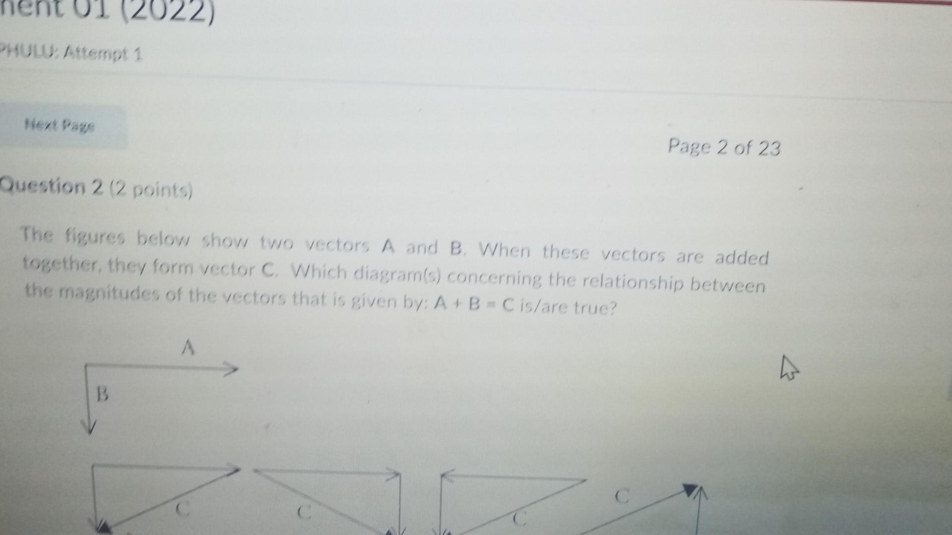 Ut 2022 Phulu Attempt 1 Next Page Page 2 Of 23 Question 2 2 Points The Figures Below Show Two Vectors A And B Wh 1