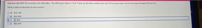 Suppose Real Gdp For A Country Is 1 400 Bilion The Gdp Price Index Is 114 8 There Are 28 Milion Workers Who Work 35 H 1