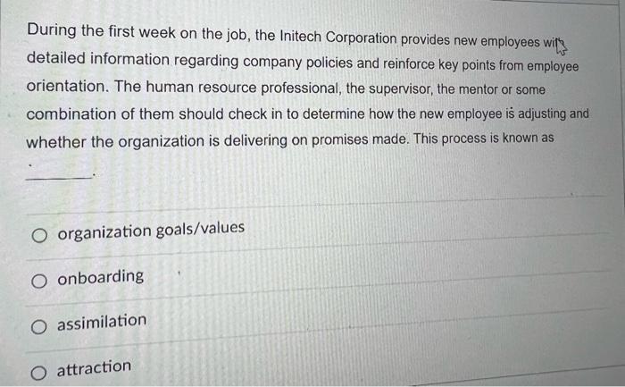 During The First Week On The Job The Initech Corporation Provides New Employees Wit Detailed Information Regarding Comp 1