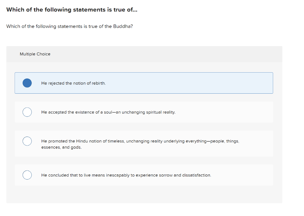 Which Of The Following Statements Is True Of Which Of The Following Statements Is True Of The Buddha Multiple Choice 1