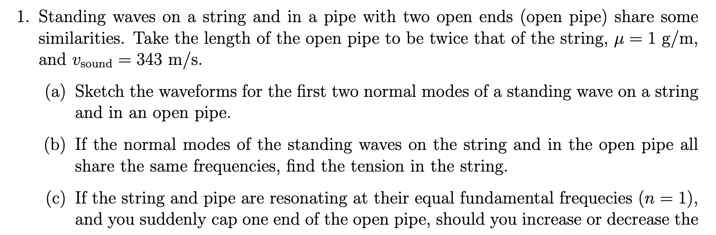 And Usound 1 Standing Waves On A String And In A Pipe With Two Open Ends Open Pipe Share Some Similarities Take The 1