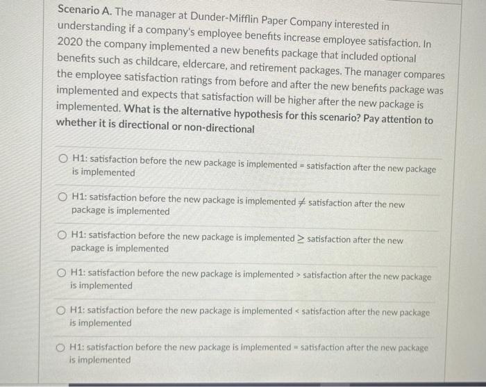 Question 1 Scenario A The Manager At Dunder Mifflin Paper Company Interested In Understanding If A Company S Employee B 2