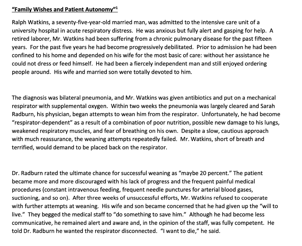 Family Wishes And Patient Autonomy Ralph Watkins A Seventy Five Year Old Married Man Was Admitted To The Intensive 1