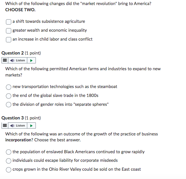 Which Of The Following Changes Did The Market Revolution Bring To America Choose Two A Shift Towards Subsistence Agr 1
