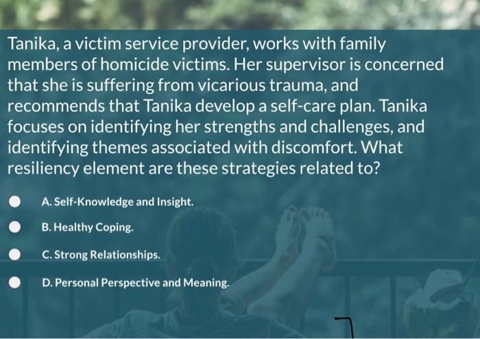 Attachment To Others And Seeking And Giving Support Are Related To Which One Of The Following Core Elements Of Resilienc 3