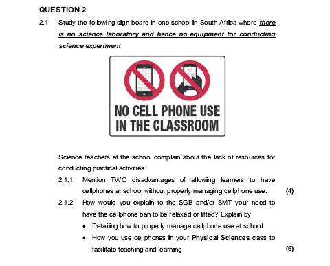 Question 2 Study The Following Sign Board In One School In South Africa Where There Is No Science Laboratory And Hence N 1