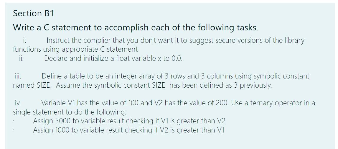 Section B1 Write A C Statement To Accomplish Each Of The Following Tasks I Instruct The Complier That You Don T Want I 1