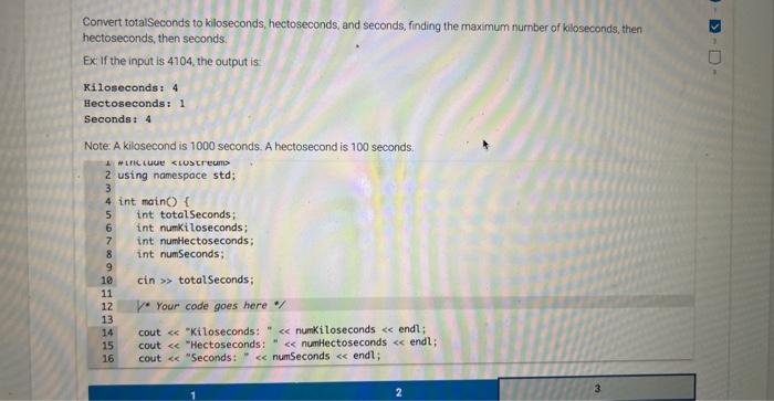 Convert Totalseconds To Kiloseconds Hectoseconds And Seconds Finding The Maximum Number Of Kiloseconds Then Hectosec 1