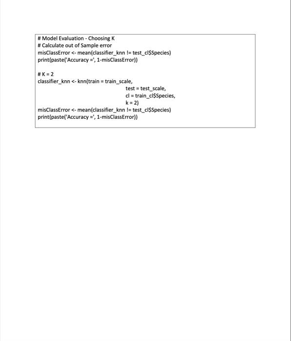 3 The Code Below Shows The K Nearest Neighbour Knn Algorithm On 3 Species Of Iris Iris Setosa Iris Virginica Iris 2