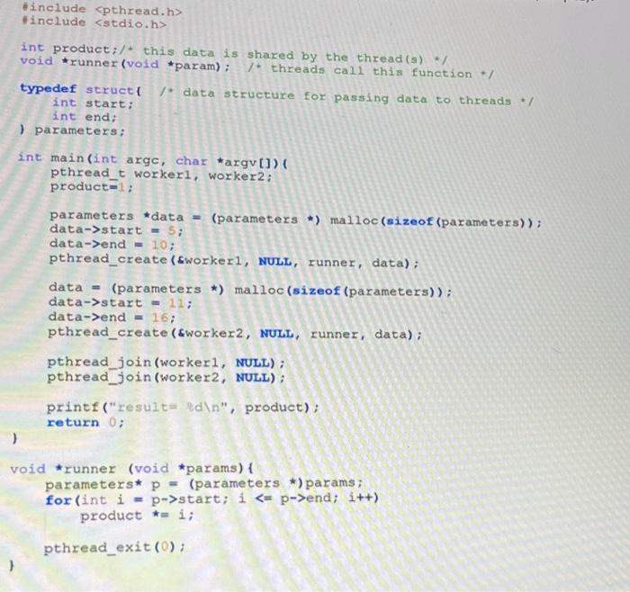 Include Include Int Product This Data Is Shared By The Thread S Void Runner Void Param Threads Call T 1