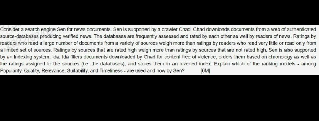 Consider A Search Engine Sen For News Documents Sen Is Supported By A Crawler Chad Chad Downloads Documents From A Web 1