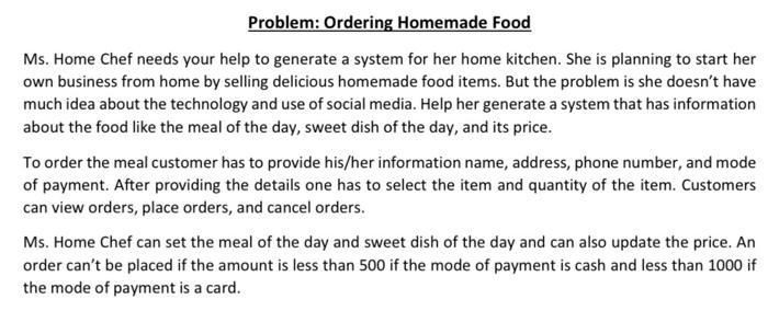Problem Ordering Homemade Food Ms Home Chef Needs Your Help To Generate A System For Her Home Kitchen She Is Planning 1