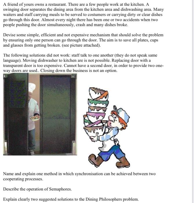 A Friend Of Yours Owns A Restaurant There Are A Few People Work At The Kitchen A Swinging Door Separates The Dining Ar 1