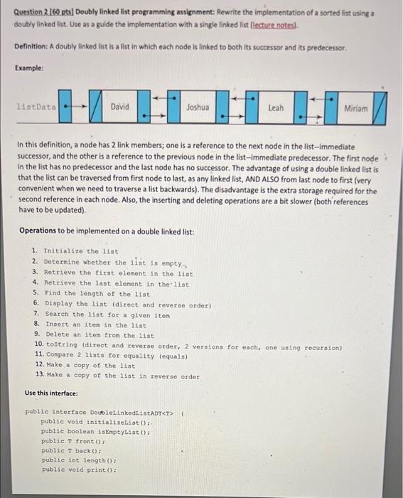 Question 2160 Pts Doubly Linked List Programming Assignment Rewrite The Implementation Of A Sorted List Using A Doubly 1