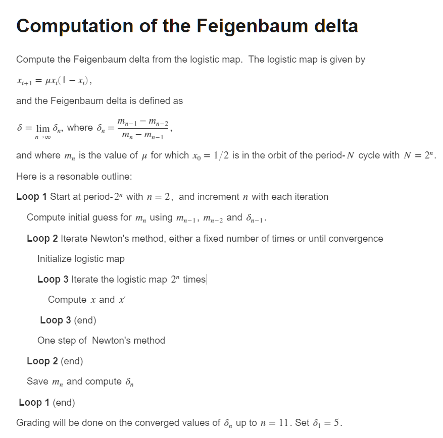 Computation Of The Feigenbaum Delta Compute The Feigenbaum Delta From The Logistic Map The Logistic Map Is Given By X 1