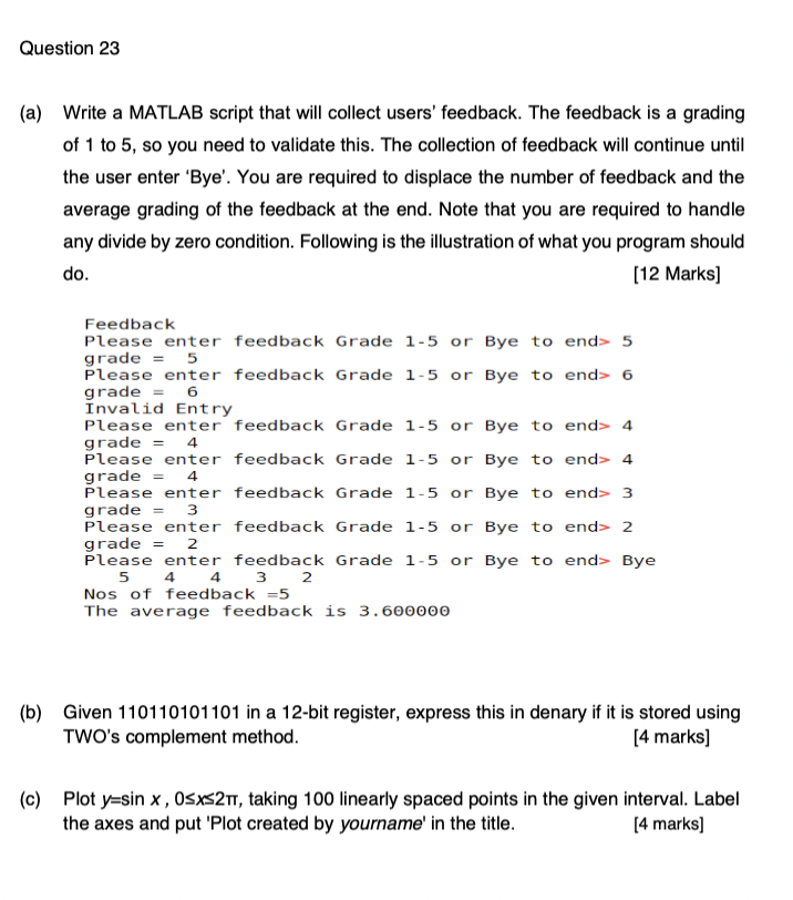Question 23 A Write A Matlab Script That Will Collect Users Feedback The Feedback Is A Grading Of 1 To 5 So You Nee 1
