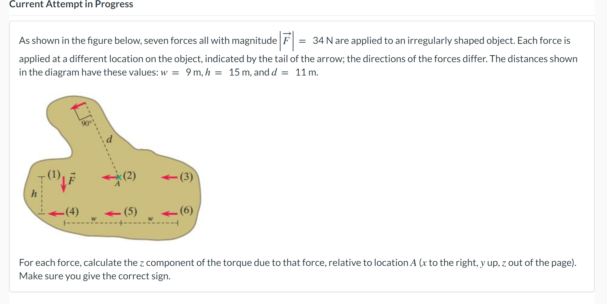 Current Attempt In Progress As Shown In The Figure Below Seven Forces All With Magnitude 34 N Are Applied To An Irr 1