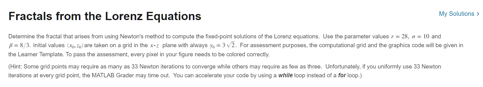 Fractals From The Lorenz Equations Determine The Fractal That Arises From Using Newton S Method To Compute The Fixed Poi 1