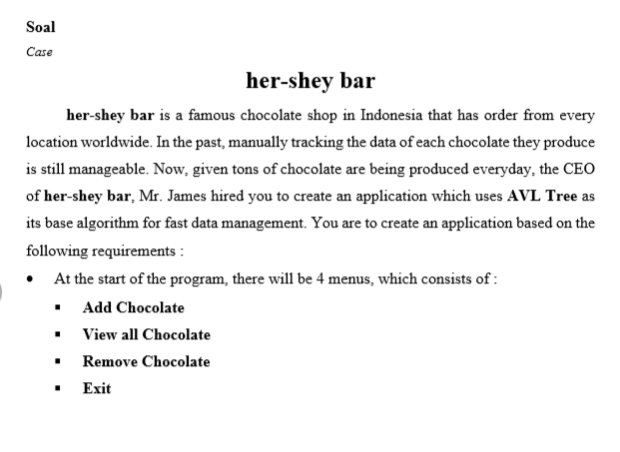 Soal Case Her Shey Bar Her Shey Bar Is A Famous Chocolate Shop In Indonesia That Has Order From Every Location Worldwide 1