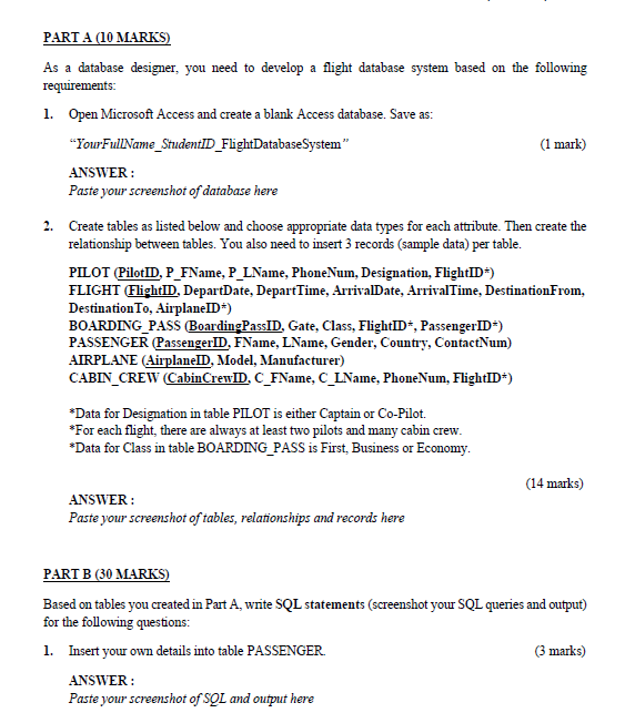Part A 10 Marks As A Database Designer You Need To Develop A Flight Database System Based On The Following Requiremen 1