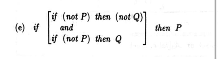 E If If Not P Then Not And Not Lif Not P Then Q Then P 1