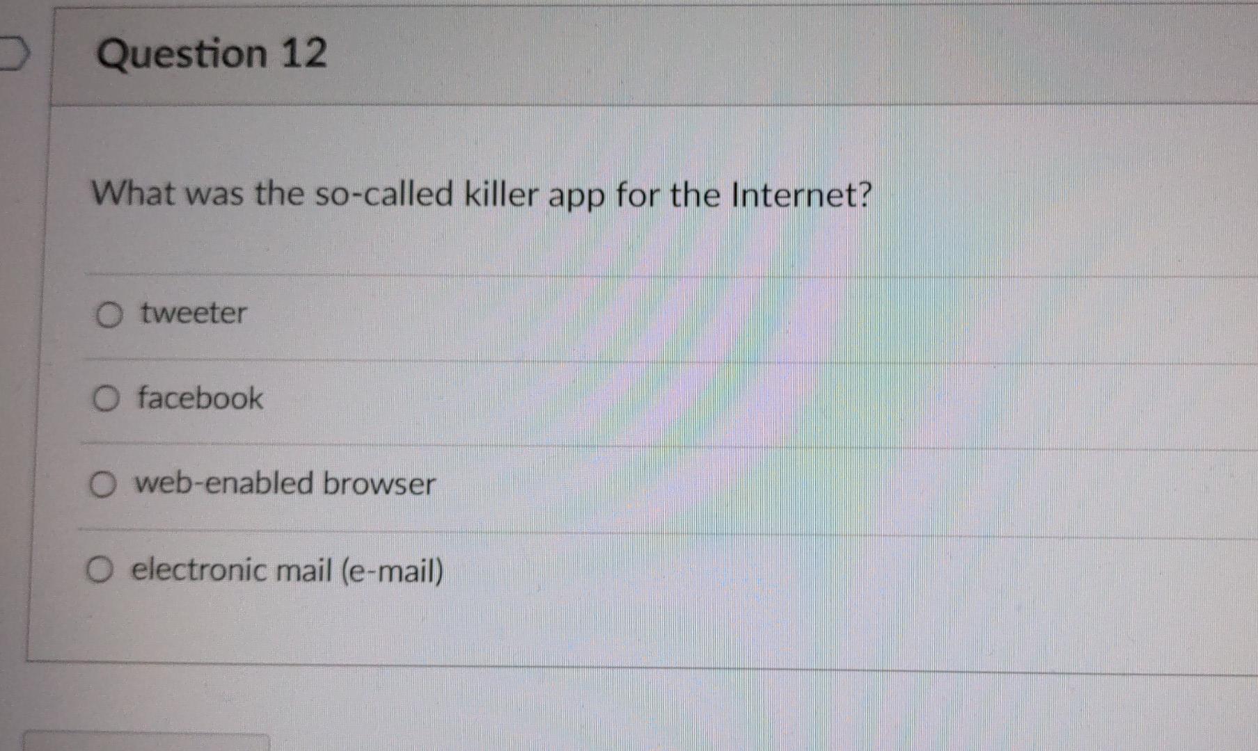 Question 1 What Were The First Four Locations Hooked Up To The Internet Arpanet O Ucla Stanford Mit And Harvard O 12