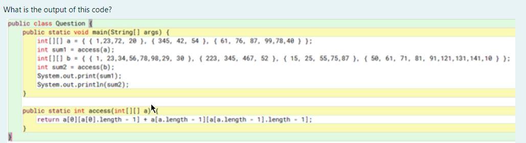 What Is The Output Of This Code Public Class Question Public Static Void Main String Args Int A Int Sum1 Acces 1