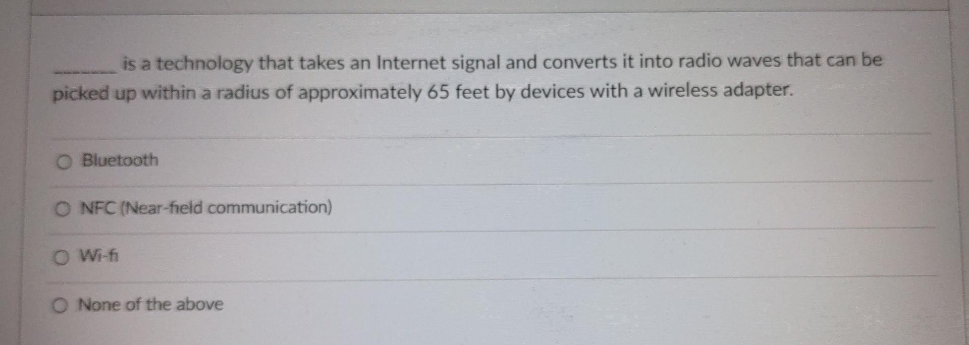 0 Which Of The Following Is Not An Internet Service O Electronic Mail O File Transfer O World Wide Web O All Of The Abo 3