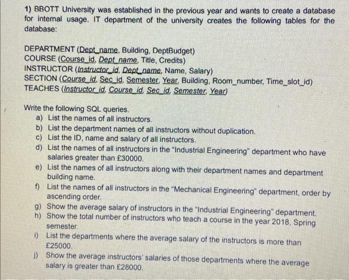 1 Bbott University Was Established In The Previous Year And Wants To Create A Database For Internal Usage It Departmen 1