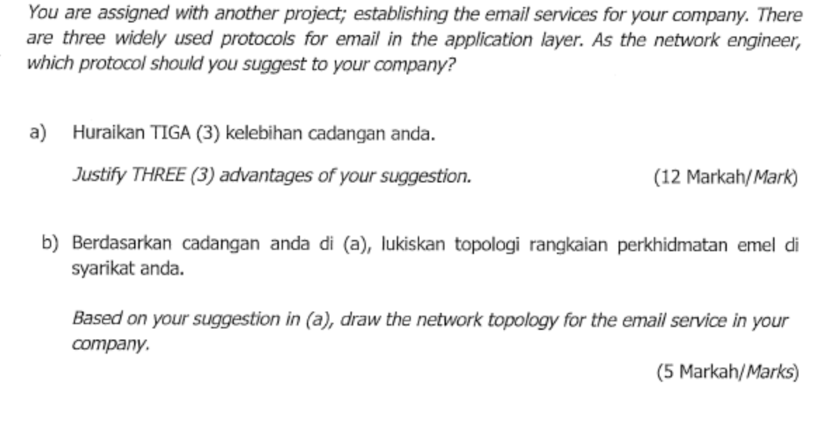 You Are Assigned With Another Project Establishing The Email Services For Your Company There Are Three Widely Used Pro 1