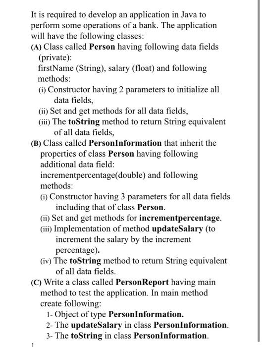 It Is Required To Develop An Application In Java To Perform Some Operations Of A Bank The Application Will Have The Fol 1
