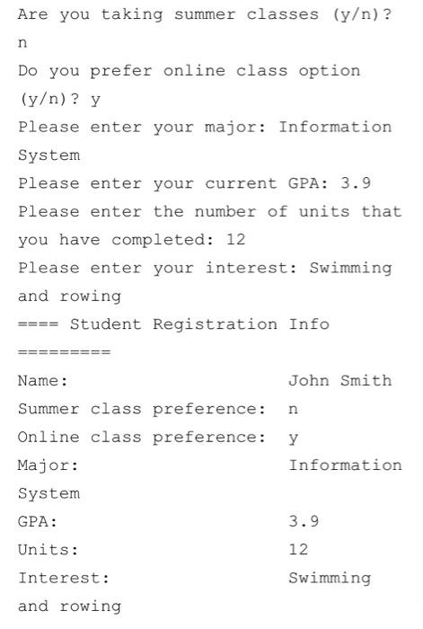 Are You Taking Summer Classes Y N N Do You Prefer Online Class Option Y N Y Please Enter Your Major Information S 1