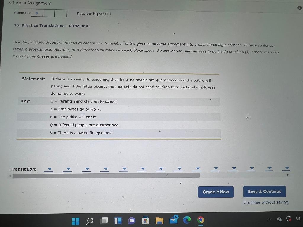 Use The Provided Dropdown Menus To Construct A Translation Of The Given Compound Statement Into Propositional Logic Nota 1