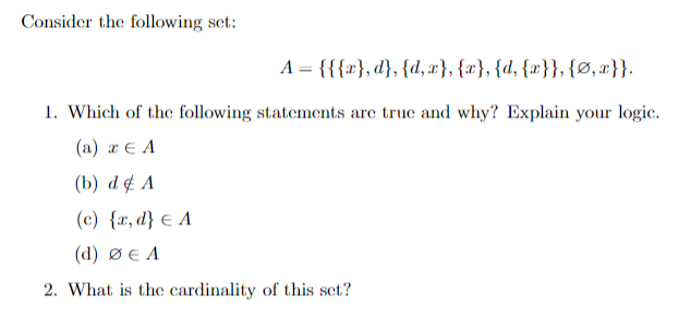 Consider The Following Set A X D D X X D X O X 1 Which Of The Following Statements Are True And 1