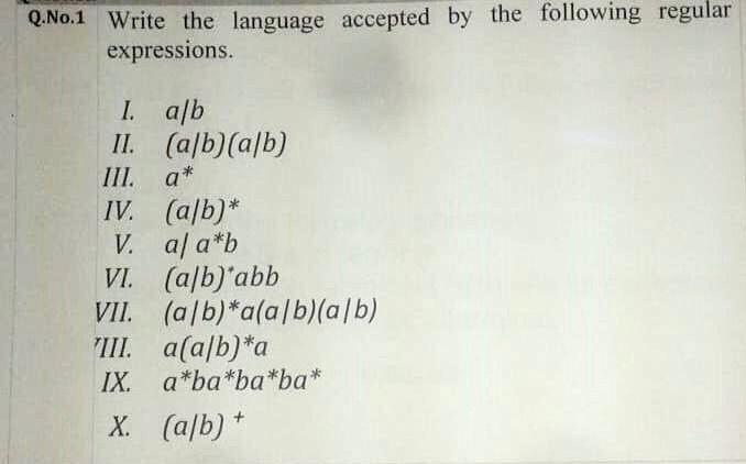 Q No 1 Write The Language Accepted By The Following Regular Expressions I A B Ii A B A B Iii A Iv V Vi A B 1