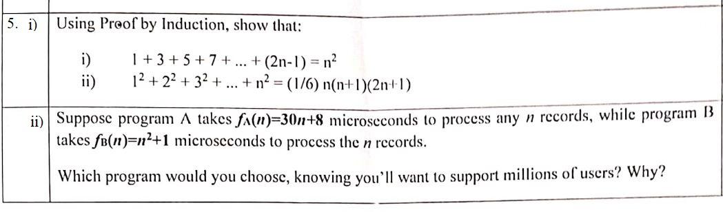 5 I Using Proof By Induction Show That 1 3 5 7 2n 1 N I Ii 1 2 3 N 1 6 N N 1 2n 1 Ii Su 1