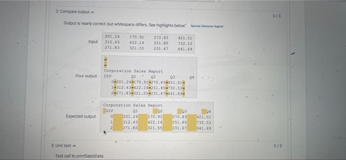 Complete The Program From The Template To Prints The Contents Of A 2 D Array Which Contains Company S Sales Data The Com 4