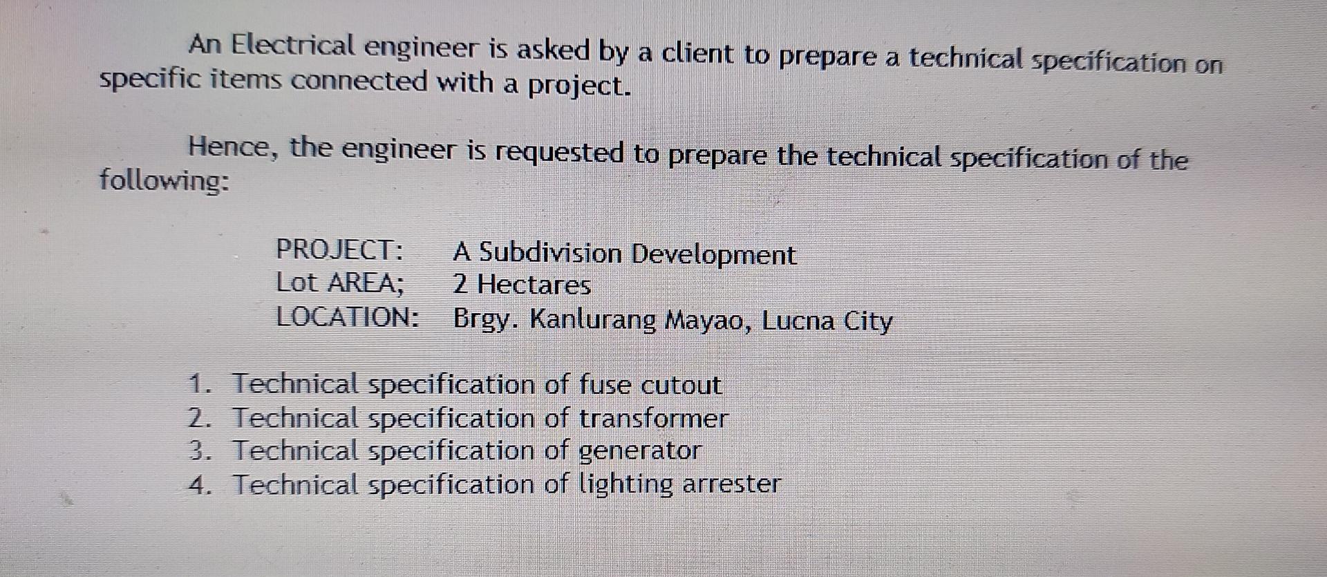 An Electrical Engineer Is Asked By A Client To Prepare A Technical Specification On Specific Items Connected With A Proj 1