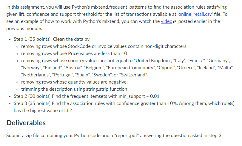 In This Assignment You Will Use Python S Mlxtend Frequent Patterns To Find The Association Rules Satisfying Given Lift 1