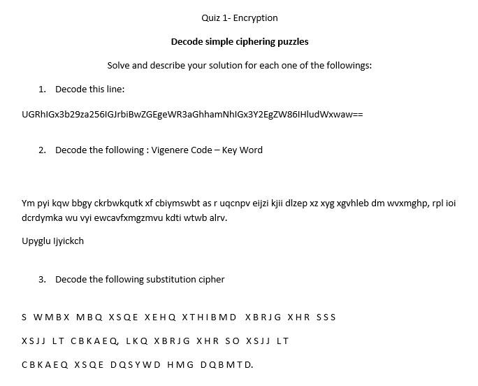 Quiz 1 Encryption Decode Simple Ciphering Puzzles Solve And Describe Your Solution For Each One Of The Followings 1 D 1