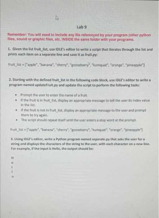 Lab 9 Remember You Will Need To Include Any File Referenced By Your Program Other Python Files Sound Or Graphic Files 1