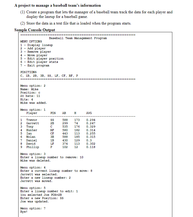 A Project To Manage A Baseball Team S Information 1 Create A Program That Lets The Manager Of A Baseball Team Track Th 1