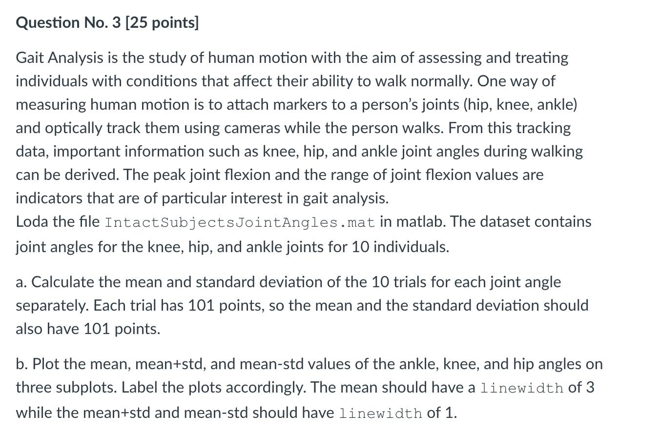 Using Matlab The File And Data Are Not Provided But Please Write The Code That Would Be Used Anyways 1