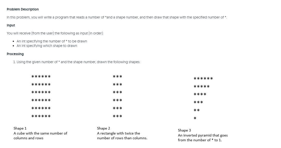 Problem Description In This Problem You Will Write A Program That Reads A Number Of And A Shape Number And Then Draw 1