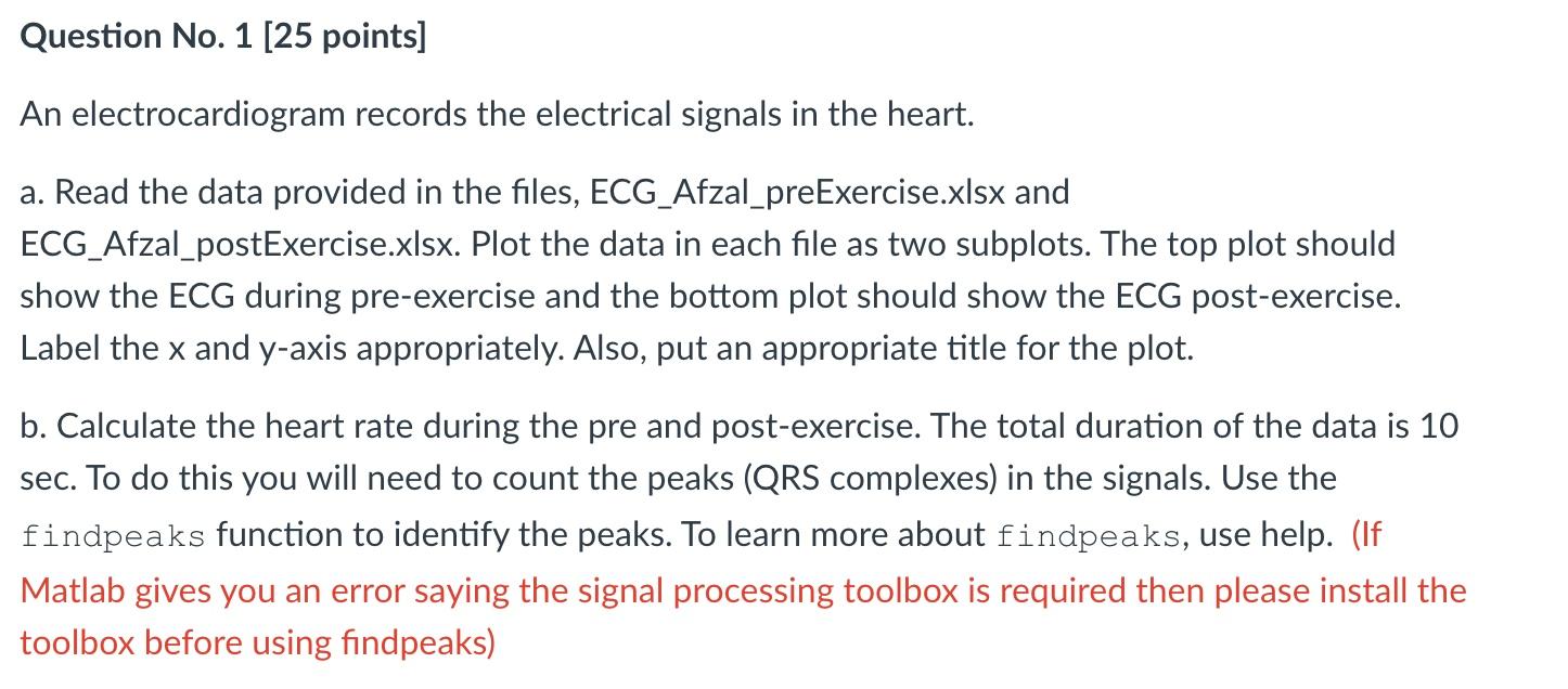 Using Matlab Will Not Have Access To The Files Or Data But Please Write The Code That Would Be Used For The Followin 1