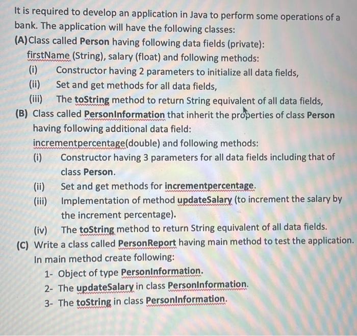 It Is Required To Develop An Application In Java To Perform Some Operations Of A Bank The Application Will Have The Fol 1
