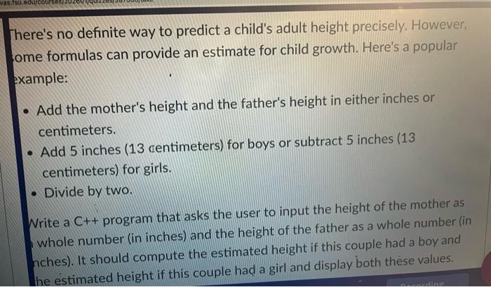 Write A C Program That Asks The User To Input The Height Of The Mother As Whole Number In Inches And The Height Of T 6
