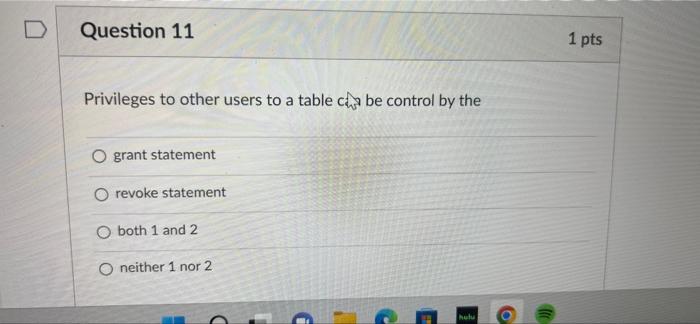 D Question 1 Which Of The Following Are Advantages Of A Dbms O Data Dependence O Incompatible File Formats O Database C 11