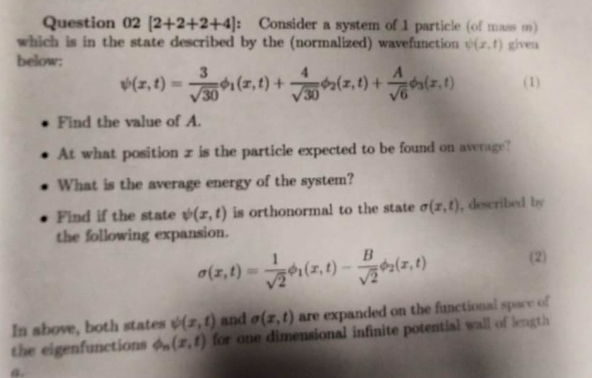 Question 02 2 2 2 4 Consider A System Of 1 Particle Of Mum Which Is In The State Described By The Normalized Wave 1