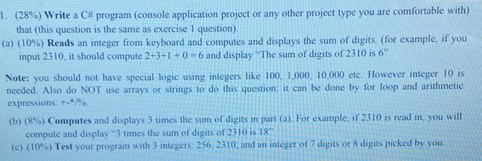 A Reads A User Input Integer That Computes And Displays The Sum Id The Digits In The Integer B Computes And Display 1